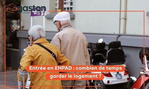 Entrée en EHPAD : combien de temps garder le logement ?